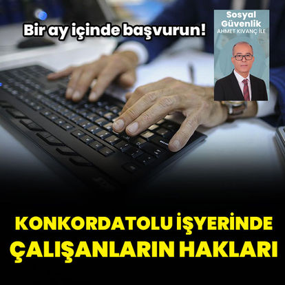 Konkordatolu işyerinde işçinin hakları