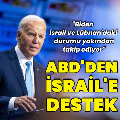 ABD Başkanı Biden'ın İsrail ve Lübnan'daki durumu 