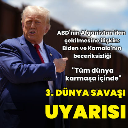 Donald Trump'tan 3. Dünya Savaşı uyarısı