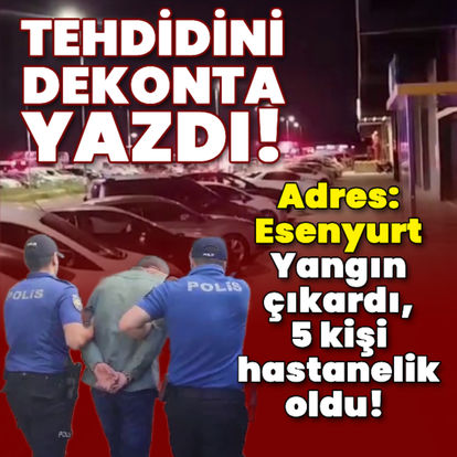 Kundakçı tehdidini dekonta yazdı! - Güncel haberler