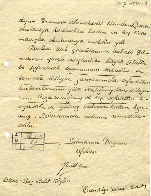 Atatürk’ün nişanlısı Selma’nın yengesi Maide Hanım’ın Atatürk’e mektubu. Üzerinde tarih bulunmayan mektubun 1935 Eylül’ünde yazıldığı, arkasındaki evrak kaydından anlaşılıyor (Cumhurbaşkanlığı Arşivi, 01016534-10 ve 11).