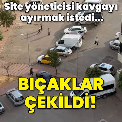 Gaziantep haberleri | Site yöneticisi kavgayı ayırmak istedi! Bıçaklar çekildi