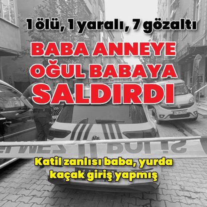 Babası annesini öldüren oğul, babasına saldırdı