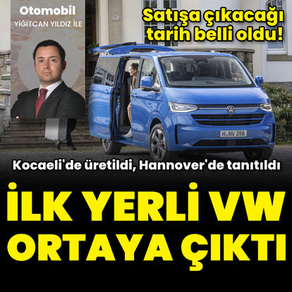 İlk yerli Volkswagen ortaya çıktı