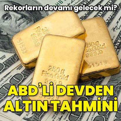 ABD'li devden altın fiyatı tahmini