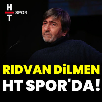 Rıdvan Dilmen HT Spor'da!