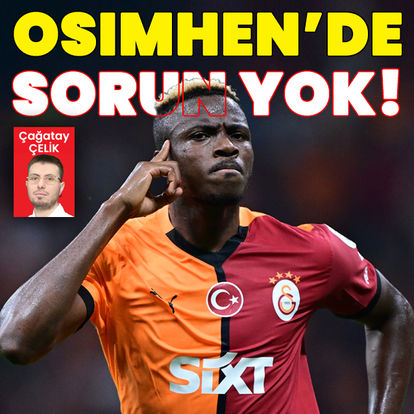 Osimhen'de sorun yok!