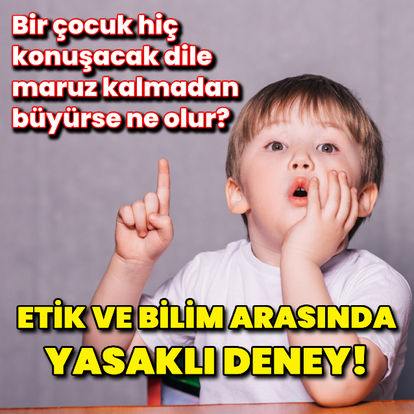 Etik ve bilim arasındaki yasaklı deney!