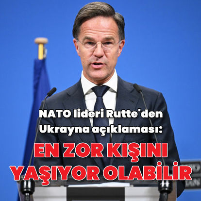 NATO Genel Sekreteri Rutte: Ukrayna savaşın başından bu yana en zor kışını yaşıyor olabilir