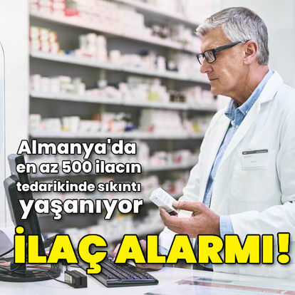 Almanya'da ilaç tedariki alarmı