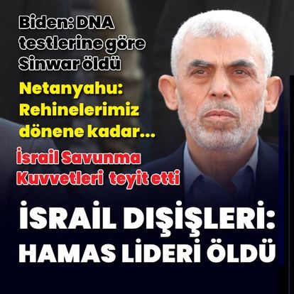 Son dakika: Hamas'ın lideri Sinvar öldü mü? İsrail'den açıklama