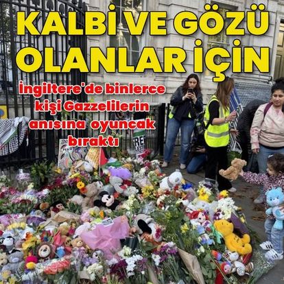 İngiltere'de binlerce kişi, öldürülen Gazzeliler anısına Başbakanlık sokağına oyuncak bıraktı - Dünyadan Haberler