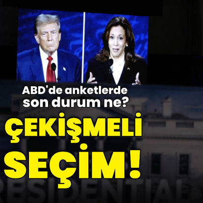 ABD'de çekişmeli seçim! Anketlerde son durum ne?