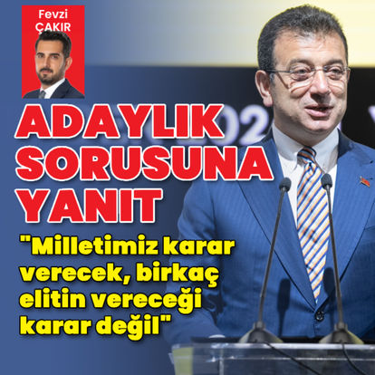 İmamoğlu'ndan adaylık açıklaması