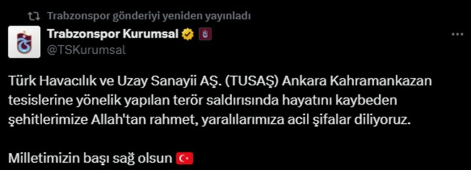 Spor camiası TUSAŞ'a yönelik terör saldırısı için tek yürek oldu! Kınama mesajları peş peşe geldi - 4. Resim