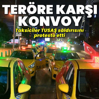 İstanbul'daki taksicilerden teröre karşı konvoy