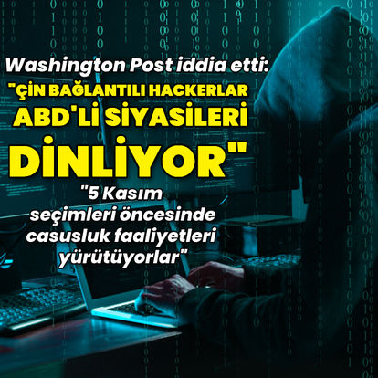 Çin bağlantılı hackerlerin ABD'li siyasilerin telefon görüşmelerini dinlediği iddia ediliyor