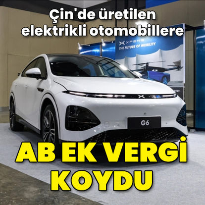 AB, Çin'de üretilen elektrikli otomobillere ek vergi koydu - Ekonomi haberleri