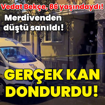 Merdivenden düştü sanıldı! Gerçek kan dondurdu | Son dakika haberler