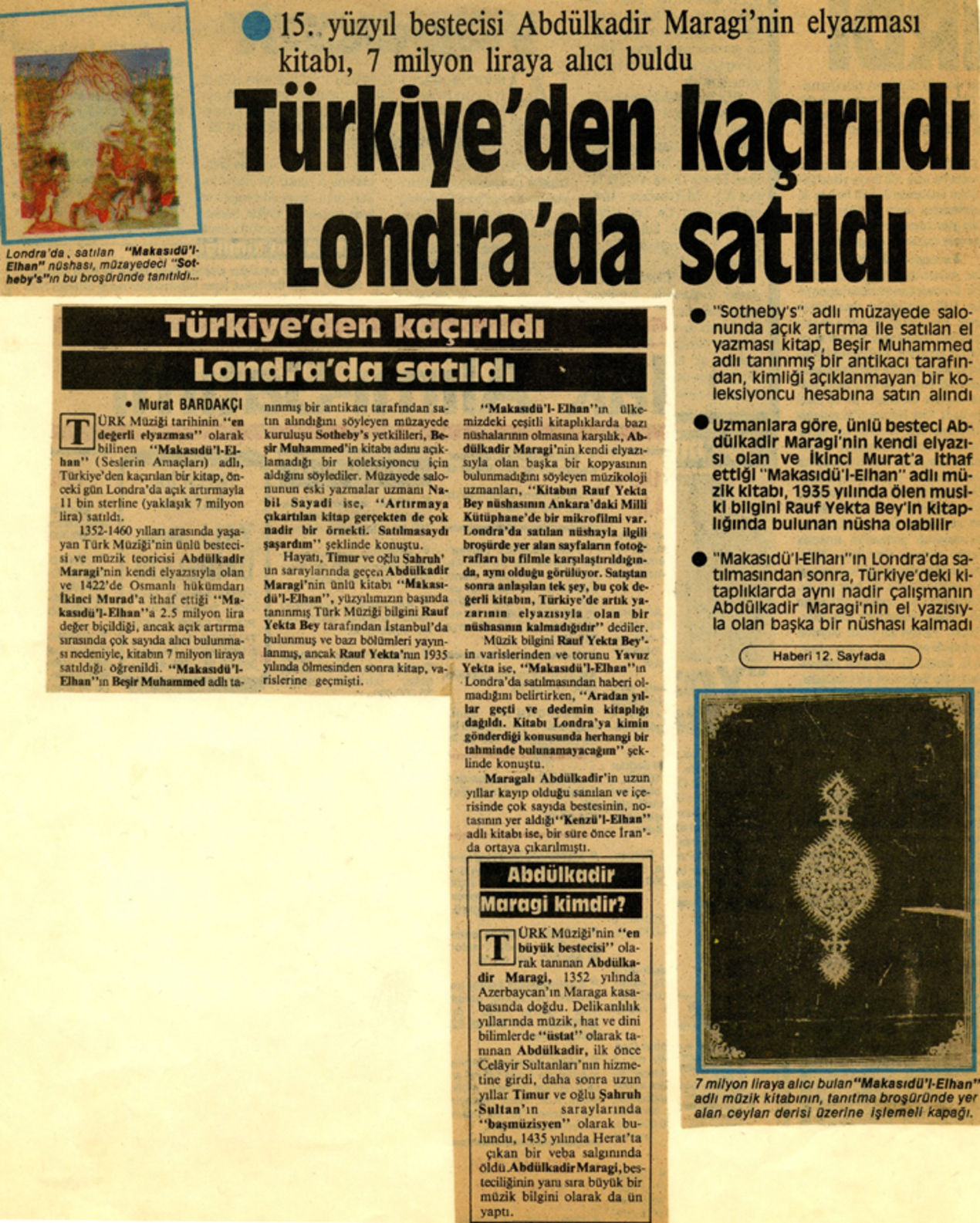 Makasıdü’l-Elhân’ın Sothebys’te 1985’teki ilk satışı hakkında Milliyet’te o senenin Nisan’ında yazdığım yazı.