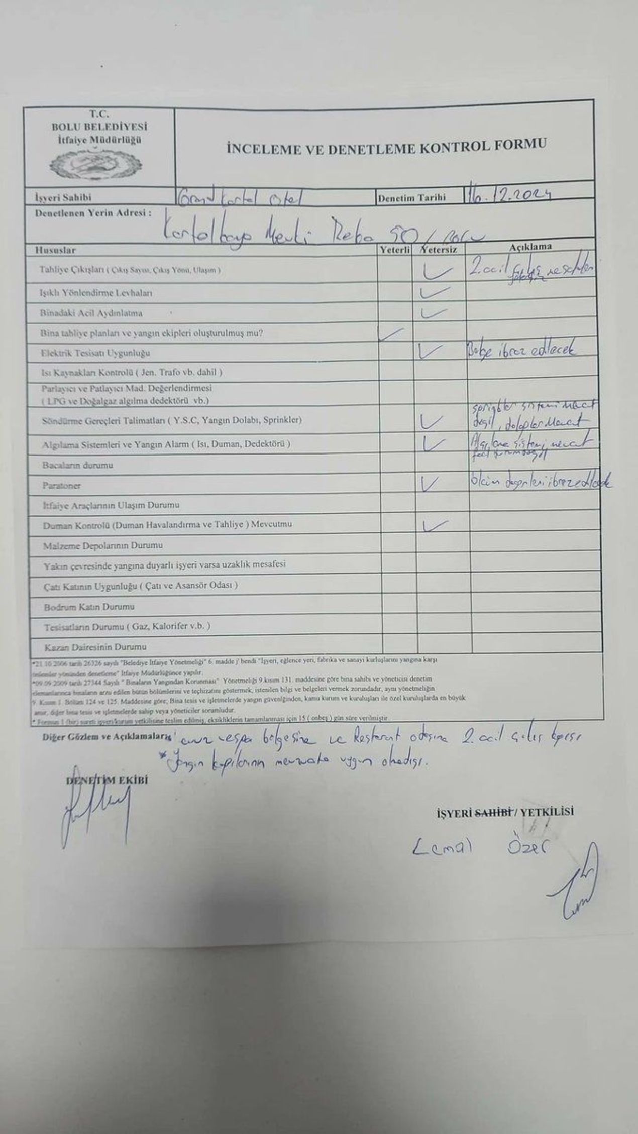 Türkiye, “Denetim kimde” diye tartışırken evrakın dipnot bölümünde restoran vb. eğlence mekanları için yangın denetim raporlarının itfaiye müdürlüklerince verildiği ilgili yasa maddesine atıfla belirtilmiş.