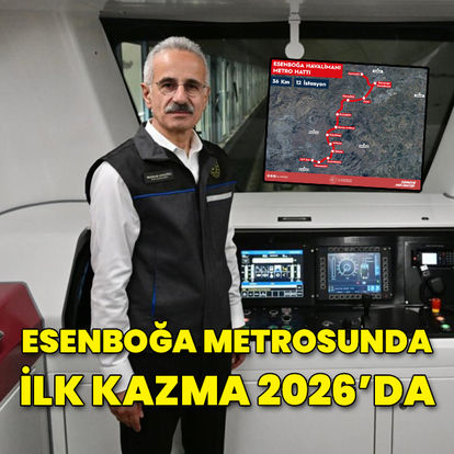 Esenboğa metrosunda ilk kazma 2026'da 
