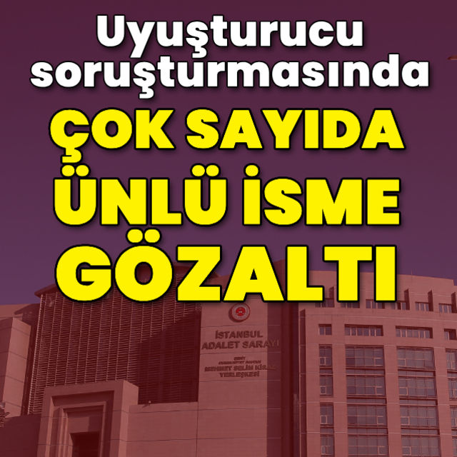 Uyuşturucu soruşturmasında yeni gözaltılar