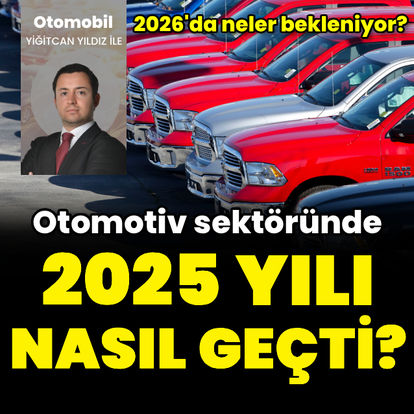 Otomotivde 2025 nasıl geçti?