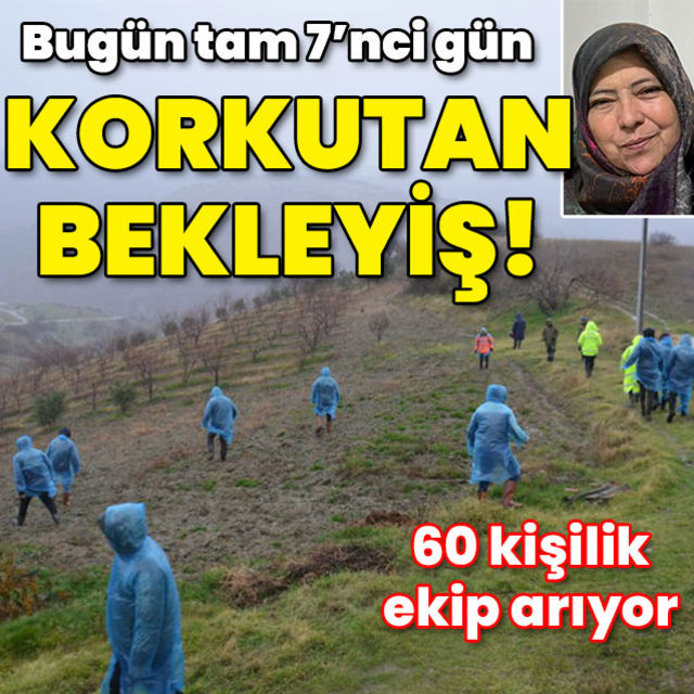 Bugün tam 7nci gün... Korkutan bekleyiş!