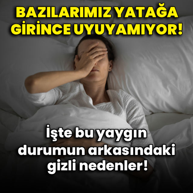 İşte uykusuzluğun arkasındaki gizli nedenler!