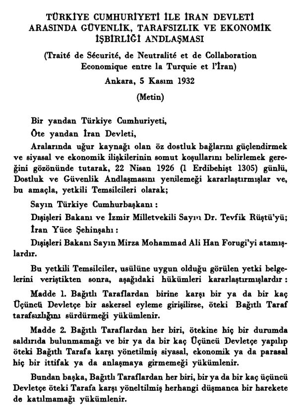 Büyükelçi İsmail Soysal, 1932 Andlaşmasını, dilini o gününTürkçesi’ne uyarlayarak 1982’de yayınlamıştı.