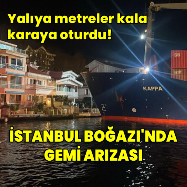 Yalıya metreler kala karaya oturdu!