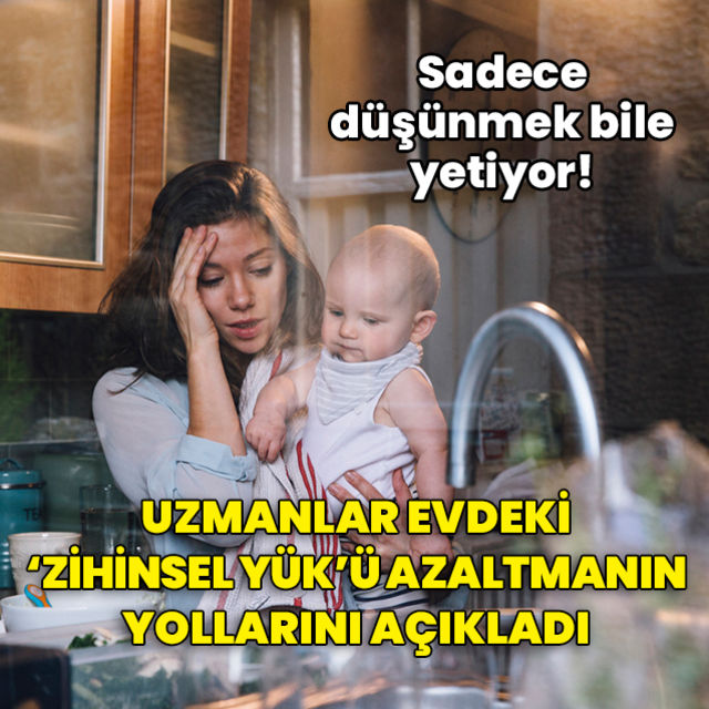 Görünmez mesai: Evdeki ‘zihinsel yük’ü azaltmanın yolları