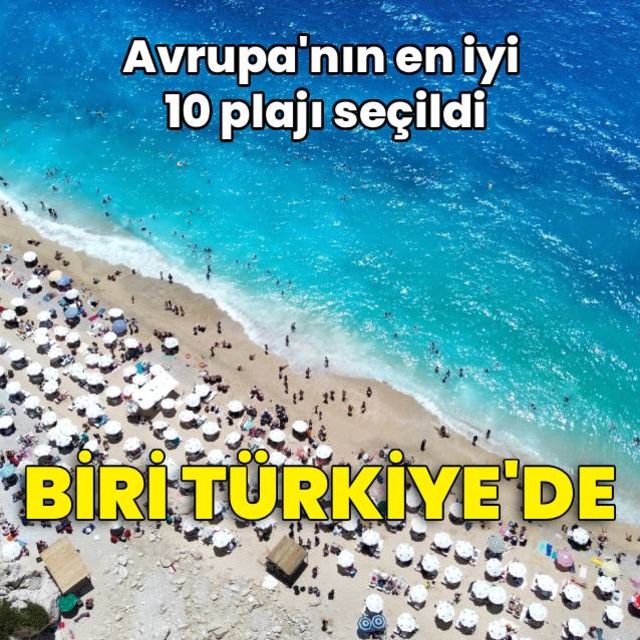 Avrupadaki en iyi 10 plajdan biri Türkiyede