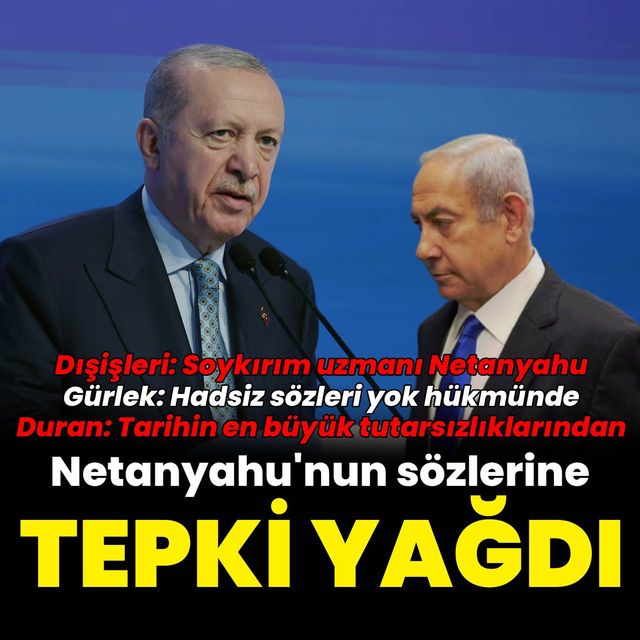 Netanyahunun sözlerine tepki yağdı 