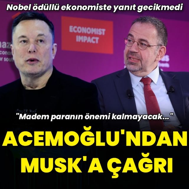 Daron Acemoğlundan Elon Muska çağrı