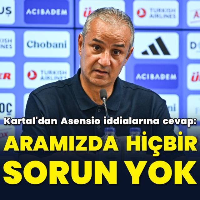 Kartaldan Asensio iddialarına cevap!