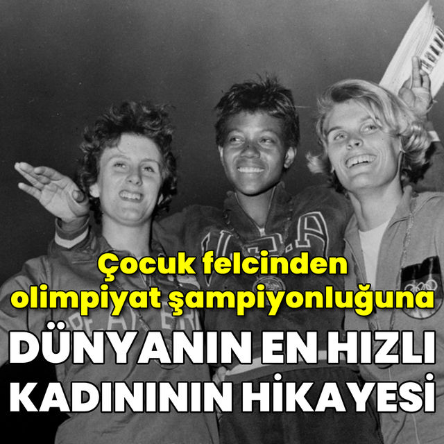 Çocuk felcinden dünyanın en hızlı kadınına!