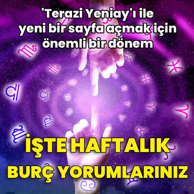 5-11 Ekim haftalık burç yorumları