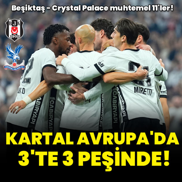 Beşiktaşta hedef Avrupada 3te 3!