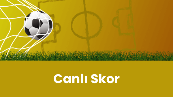 Canlı Skor