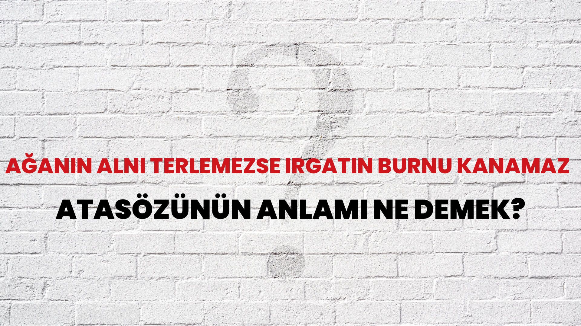 Ağanın alnı terlemezse ırgatın burnu kanamaz Atasözünün Anlamı Ne Demek?