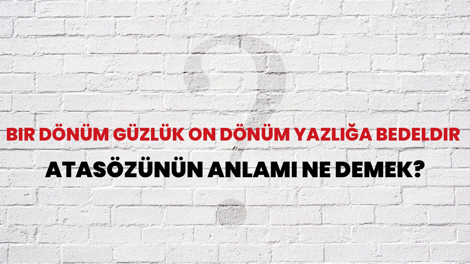 Bir dönüm güzlük on dönüm yazlığa bedeldir Atasözünün Anlamı Ne Demek?