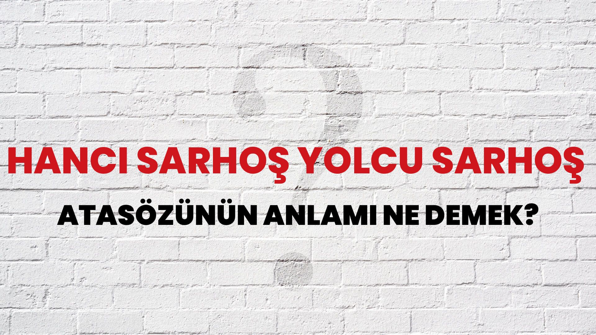 Hancı sarhoş yolcu sarhoş Atasözünün Anlamı Ne Demek?