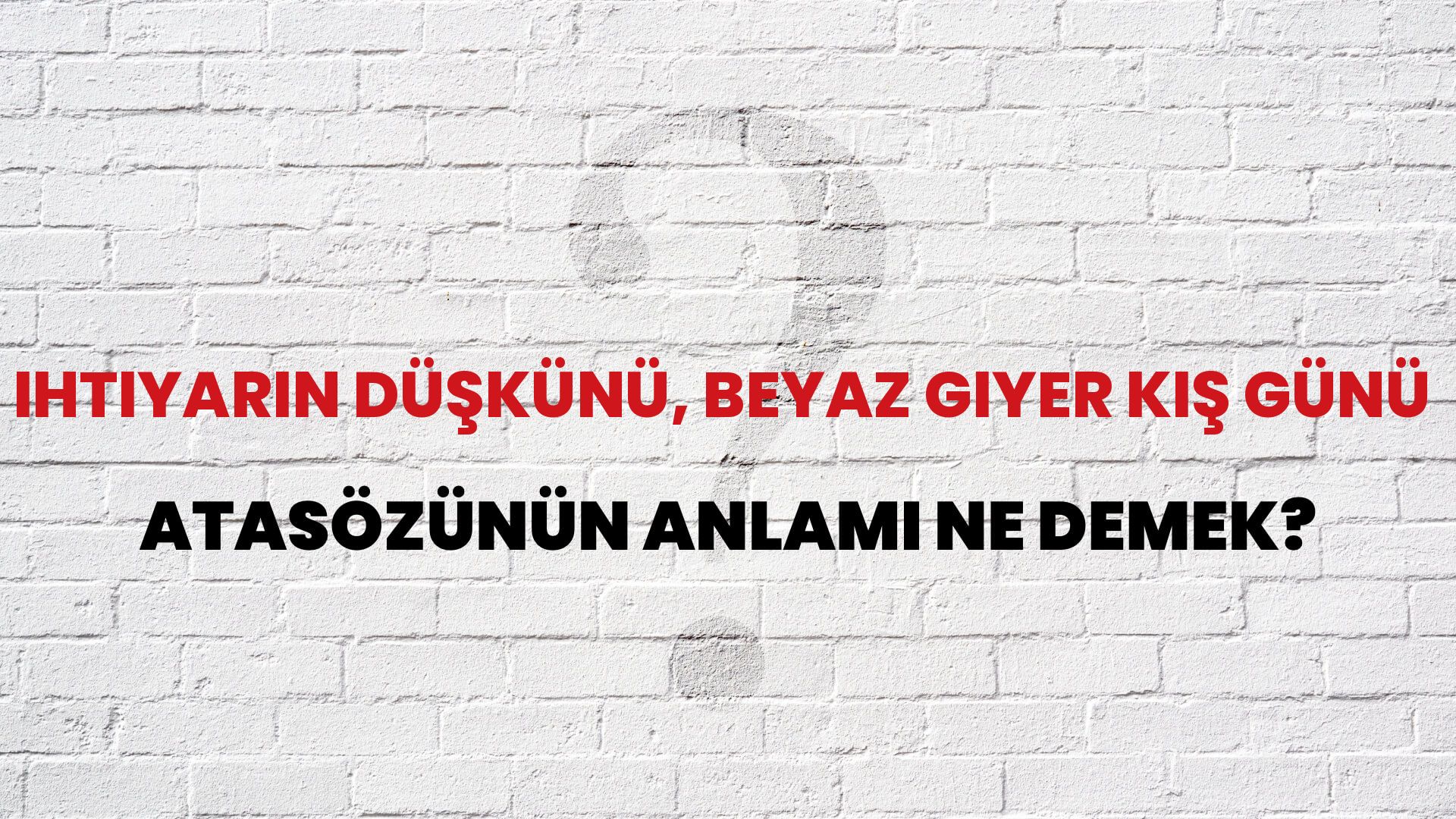İhtiyarın düşkünü, beyaz giyer kış günü Atasözünün Anlamı Ne Demek?
