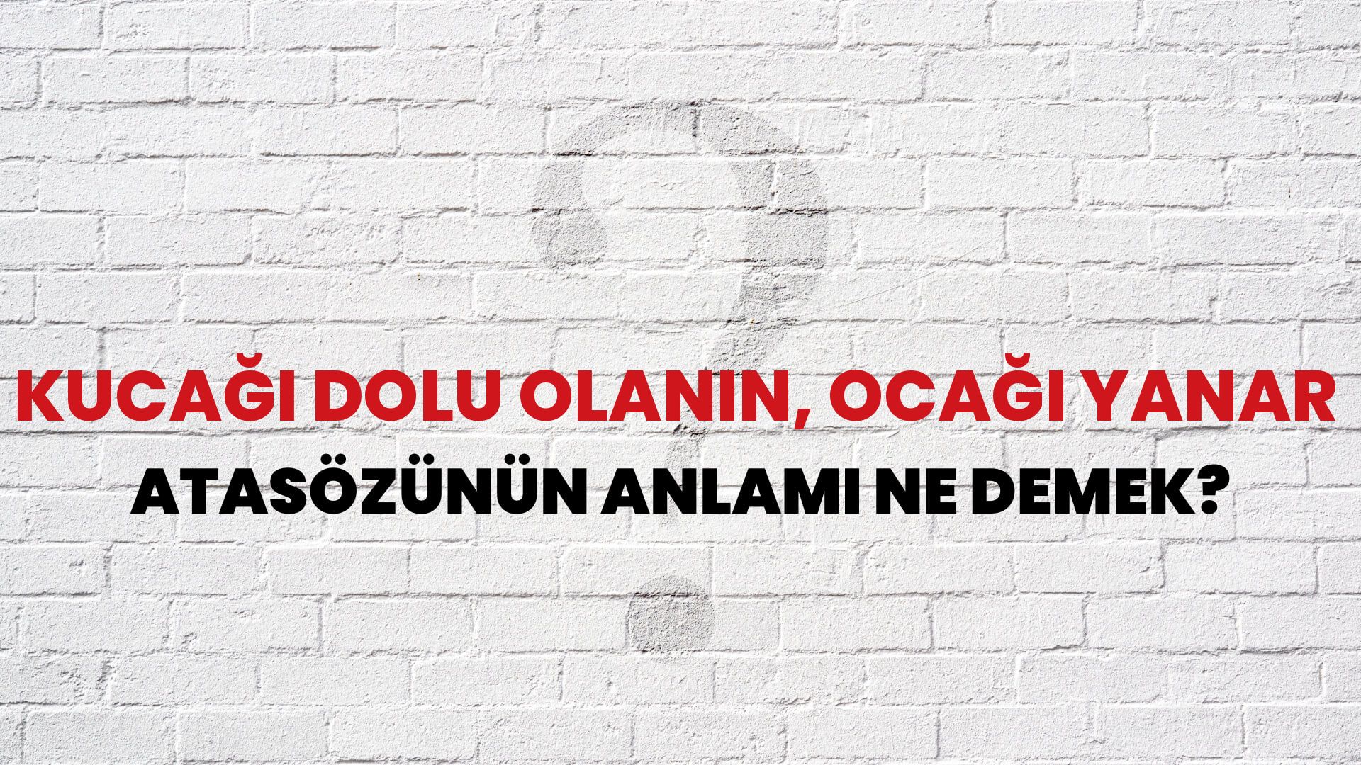 Kucağı dolu olanın, ocağı yanar Atasözünün Anlamı Ne Demek?