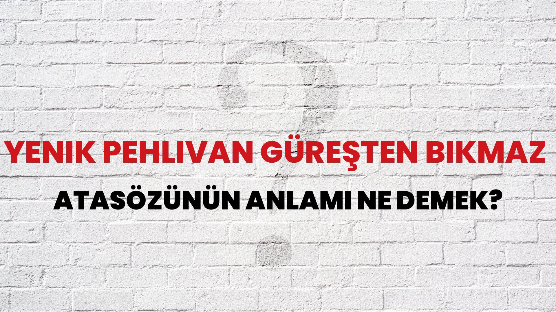 Yenik pehlivan güreşten bıkmaz Atasözünün Anlamı Ne Demek?
