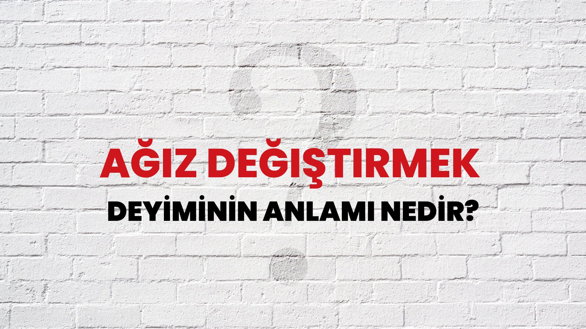 Ağız Değiştirmek Deyiminin Anlamı Nedir?