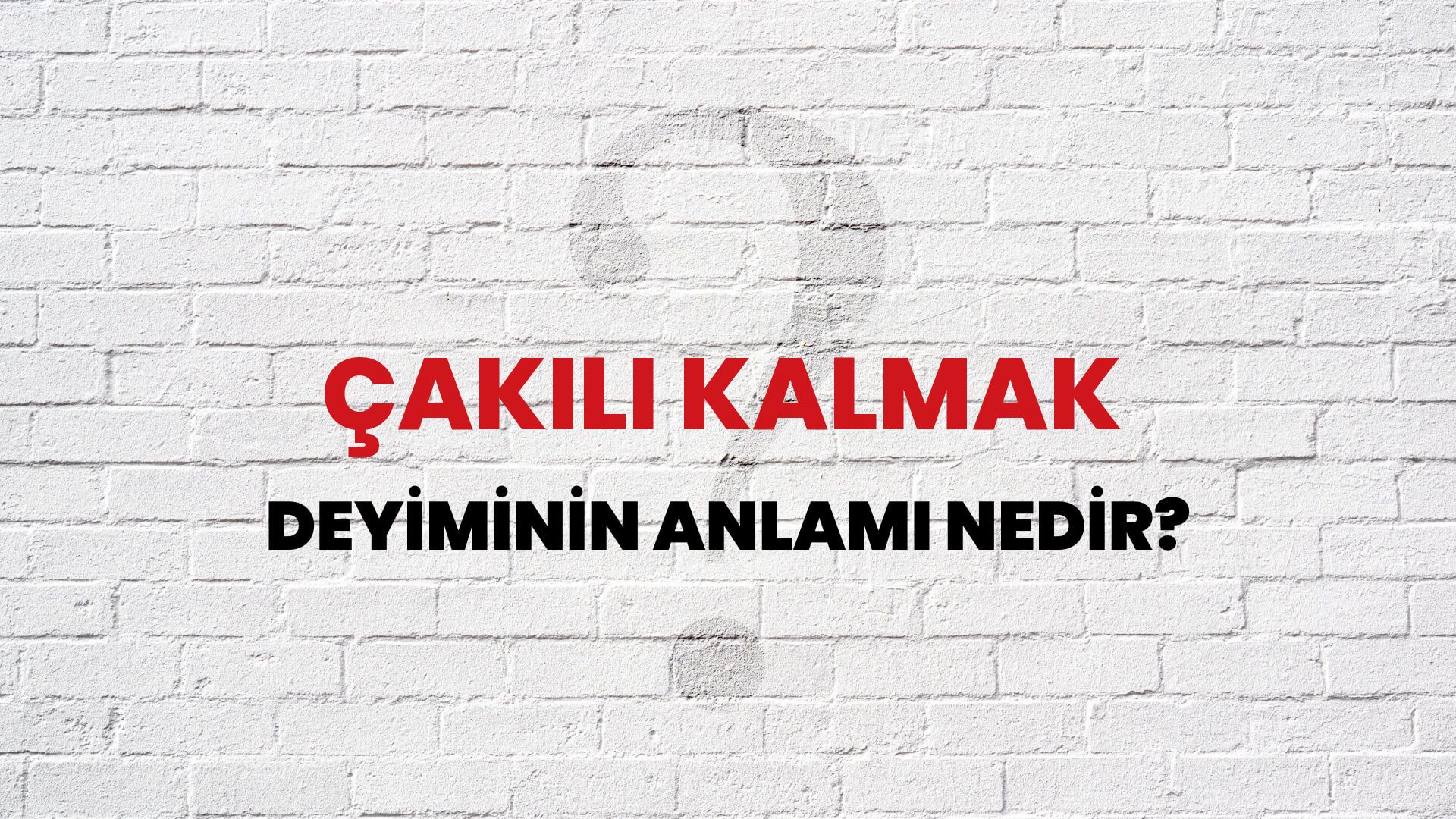 Çakılı Kalmak Deyiminin Anlamı Nedir?