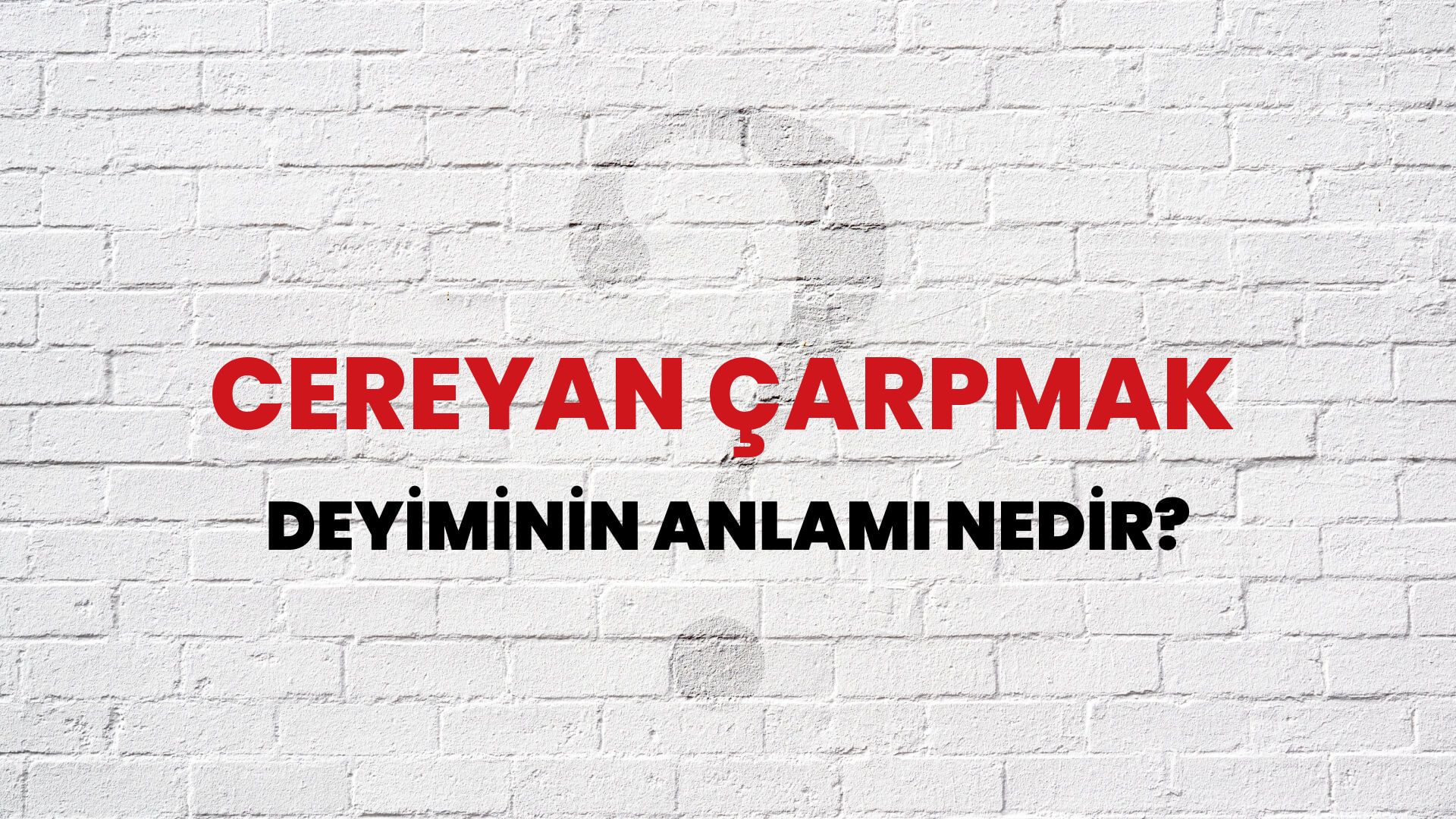 Cereyan Çarpmak Deyiminin Anlamı Nedir?